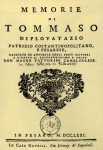 To έργο του Annibale Degli Abbati Olivieri, η πρώτη συστηματική παρουσίαση της ζωής και του έργου του  Θωμά Διπλοβατάτζη, Πέζαρο,&nbsp;1771.