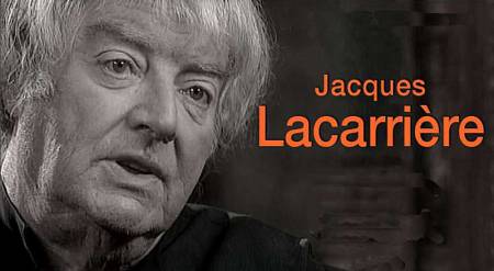 Jacques Lacarièrre (1925-2005)