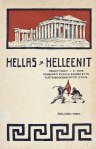 Hellas ja helleenit [Ελλάς και Έλληνες],&nbsp;1987.